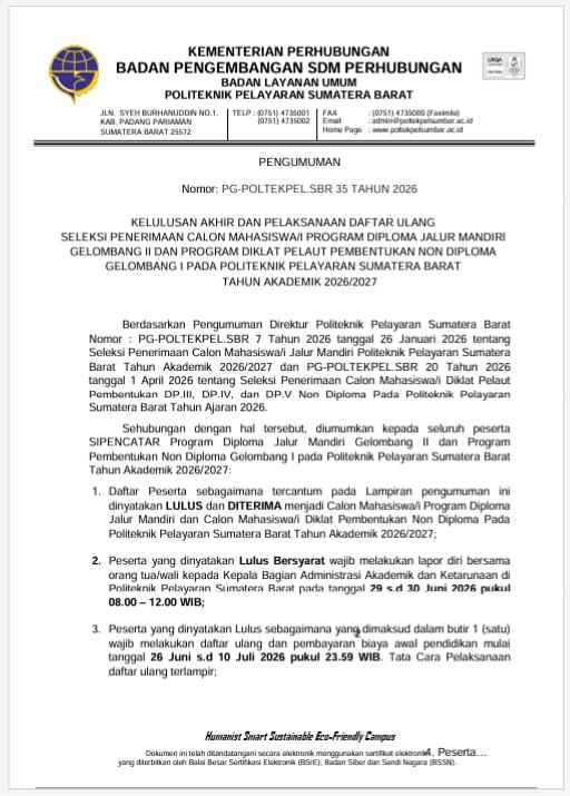 KELULUSAN AKHIR DAN PELAKSANAAN DAFTAR ULANG SELEKSI PENERIMAAN CALON MAHASISWA/I PROGRAM DIPLOMA JALUR MANDIRI GELOMBANG II DAN PROGRAM DIKLAT PELAUT PEMBENTUKAN NON DIPLOMA GELOMBANG I PADA POLITEKNIK PELAYARAN SUMATERA BARAT TAHUN AKADEMIK 2026/2027