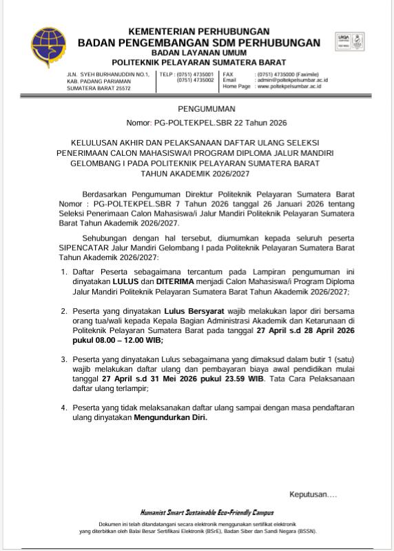 PENGUMUMAN KELULUSAN AKHIR DAN PELAKSANAAN DAFTAR ULANG SELEKSI  PENERIMAAN CALON MAHASISWA/I PROGRAM DIPLOMA JALUR MANDIRI GELOMBANG I PADA POLITEKNIK PELAYARAN SUMATERA BARAT  TAHUN AKADEMIK 2026/2027