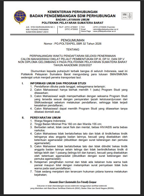 PENGUMUMAN PERPANJANGAN WAKTU PENDAFTARAN SELEKSI PENERIMAAN CALON MAHASISWA/I DIKLAT PELAUT PEMBENTUKAN DP.III, DP.IV, DAN DP.V NON DIPLOMA GELOMBANG II PADA POLITEKNIK PELAYARAN SUMATERA BARAT TAHUN AKADEMIK 2026/2027