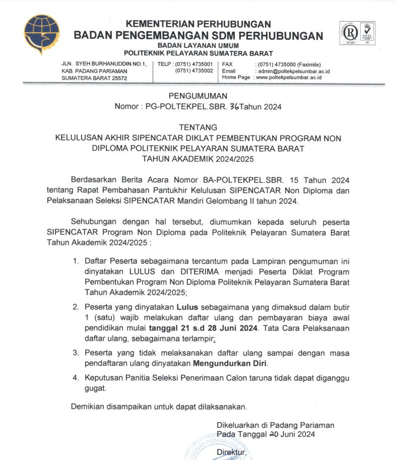 Kelulusan dan Pelaksanaan Daftar Ulang Seleksei Penerimaan Calon Taruna/i (SIPENCATAR) Jalur Non Pola Pembibitan Gelombang II Politeknik Pelayaran Sumatera Barat