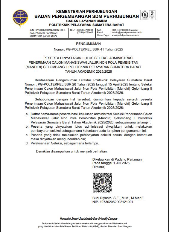 PESERTA DINYATAKAN LULUS SELEKSI ADMINISTRASI PENERIMAAN CALON MAHASISWA/I JALUR NON POLA PEMBIBITAN (MANDIRI) GELOMBANG II POLITEKNIK PELAYARAN SUMATERA BARAT TAHUN AKADEMIK 2025/2026