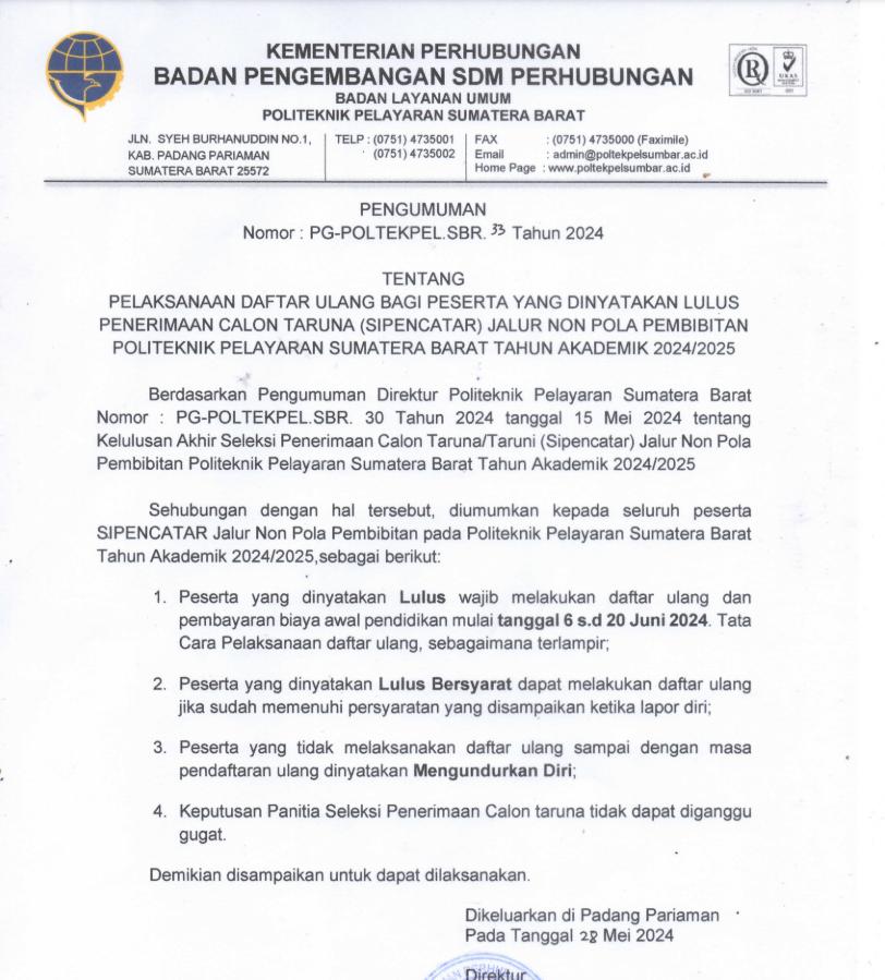 Pelaksanaan daftar Ulang Bagi Peserta Yang Di Nyatakan Lulus Penerimaan Calon Taruna (SIPENCATAR) Jalur Non Pola Pembibitan Politeknik Pelayaran Sumatera Barat Tahun Akademik 2024/2025